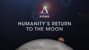 Artermis Humanity Returns to Moon