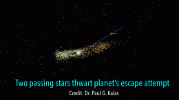 Exiled Planet Linked to Stellar Flyby 3 Million Years Ago