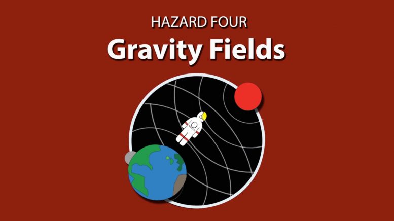 Gravity Fields Hazard
