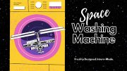 Space Washing Machine